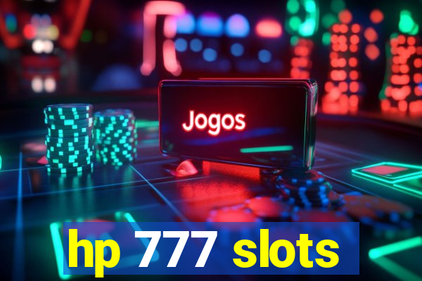 hp 777 slots